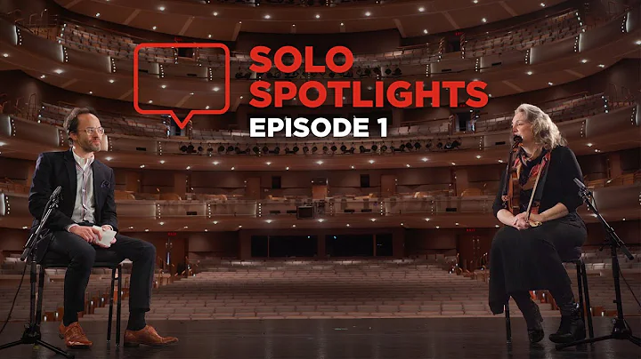 Solo Spotlights Ep. 1: Marie Brard | Violin & La T...