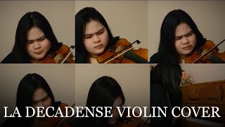 Video thumbnail of "La Decadanse Violin Cover"