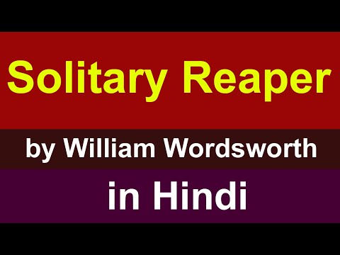 The Solitary Reaper by William Wordsworth in Hindi ||  summary Explanation and full analysis
