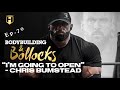 CHRIS BUMSTEAD "I'M GOING TO OPEN" | Fouad Abiad, Iain Valliere & James Hollingshead | BB&B Ep.70