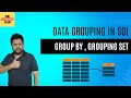 Mastering Data Grouping : GROUP BY , Grouping Sets in SQL