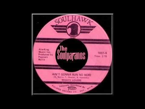 MIGHTY LOVERS - Ain't Gonna Run No More - 1969 Soulhawk