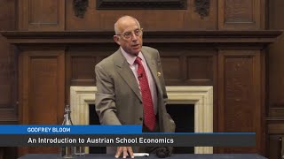 Godfrey Bloom: An Introduction to Austrian School Economics