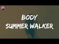Summer Walker - Body (Lyric Video)