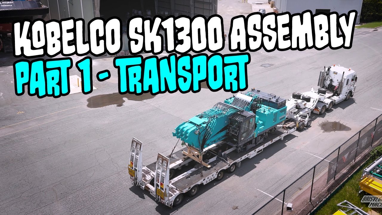 Kobelco SK1300DLC Assembly - Part 1 Transport - YouTube