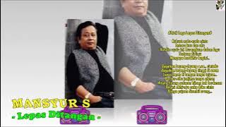 Mansyur S - Lepas Ditangan