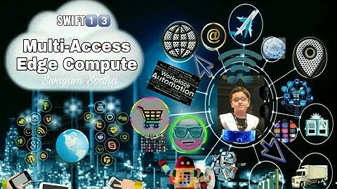 SWIFT-13: Edge Computing [MEC]