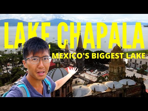 GUADALAJARA, MEXICO - FULL TRAVEL GUIDE TO LAKE CHAPALA (Mexico’s biggest lake) in, Jalisco, Mexico!