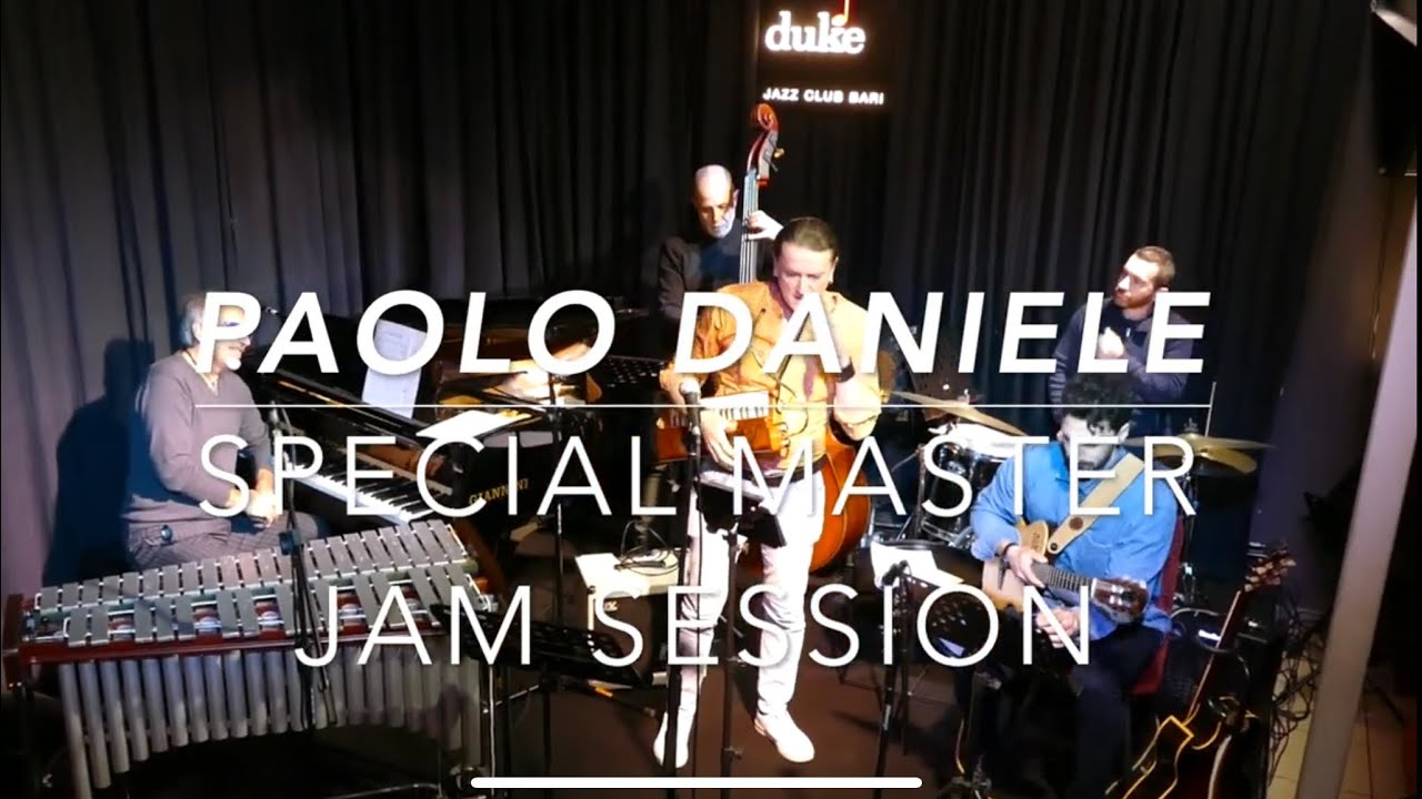 Paolo Daniele - Special Master Jam Session