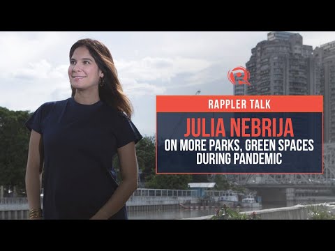 Rappler Talk: Julia Nebrija on more parks, green spaces during pandemic