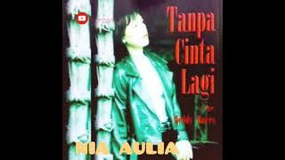 NIA AULIA | Tanpa Cinta Lagi