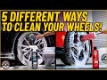 Learn These 5 Methods For Cleaning Different Wheel Types! - Chemical Guys