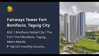 Fairways Tower Fort Bonifacio, Taguig City