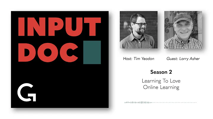 Learning to Love Online Learning - Larry Asher
