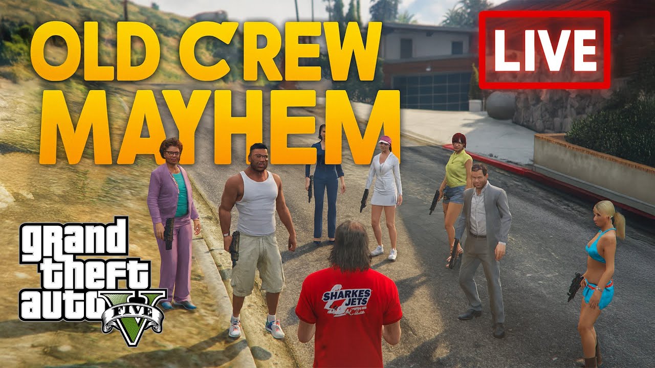 🔥 Old Crew Mayhem in Los Santos | GTA 5 Chaos LIVE! - YouTube