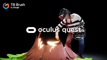 Tilt Brush - Oculus Quest [Confirmed]