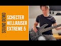 Schecter hellraiser extreme 5  sound demo no talking