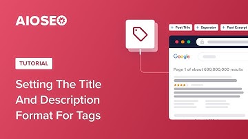 Setting The Title and Description Format For Tags