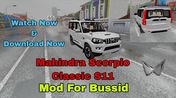 Mahindra scorpio Classic S11 || Mod for Bus simulator indonesia || Watch now and Download now 