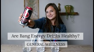 Are Bang Energy Drinks Healthy? | Bang Energy Drink Review Video