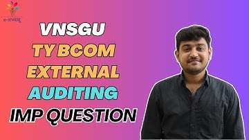TY BCOM EXTERNAL | AUDITING | IMP QUESTIONS APRIL 2025 | E-ABHYASU