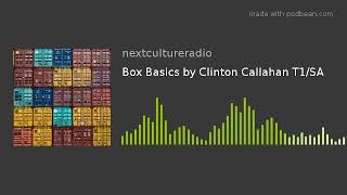 Box Basics by Clinton Callahan T1/SA