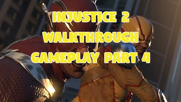 INJUSTICE 2 WALKTHROUGH GAMEPLAY PART 4 [the flash vs the reverse flash]