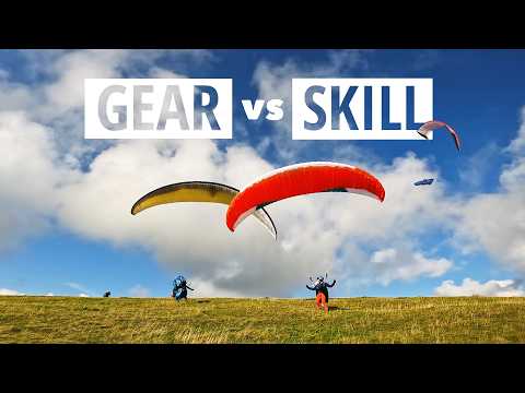 Paragliding GEAR vs SKILL