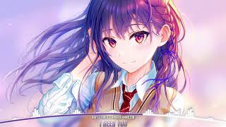 Nightcore - I Need You