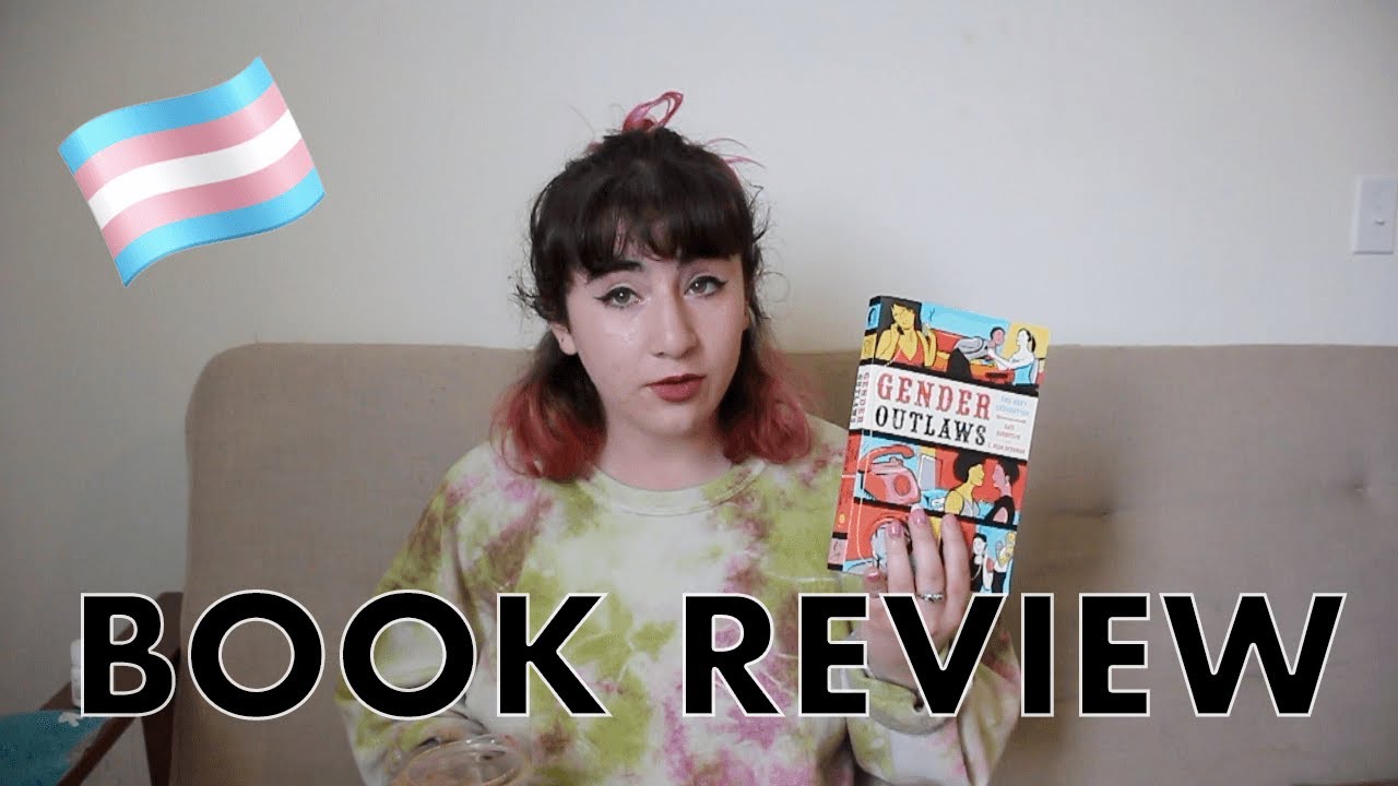 Gender Outlaws | Queer Book Review