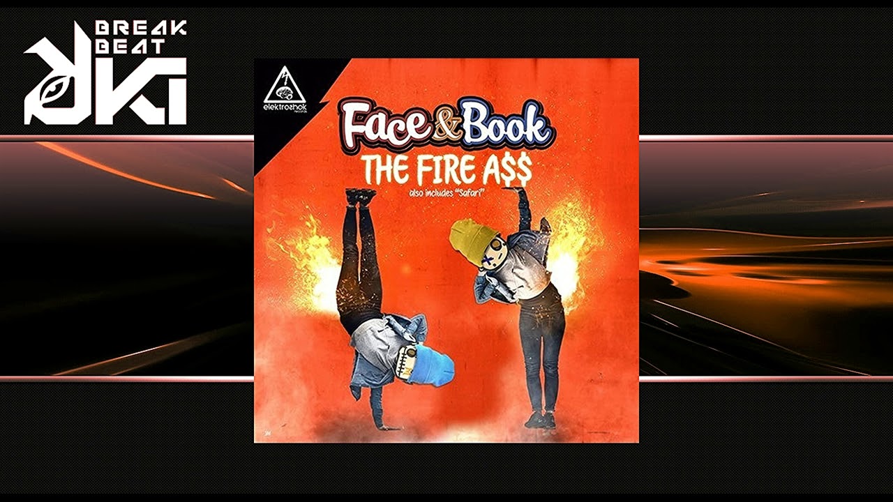 Face & Book - The Fire A$$ (Original Mix) Elektroshok Records