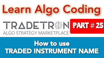 Part # 25 | How to use TRADED INSTRUMENT NAME keyword | BTST/STBT | Tradetron | Algo coding | Tamil