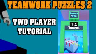 Reveal TUTORIAL in Teamwork Puzzles 2 (Roblox) (Guide Step by Step) (Two Player)