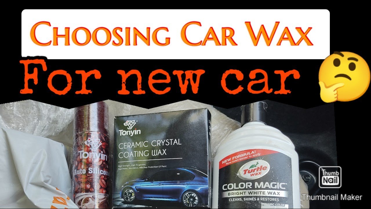 Choosing Car Wax for New Car White colourCar Maintenance YouTube