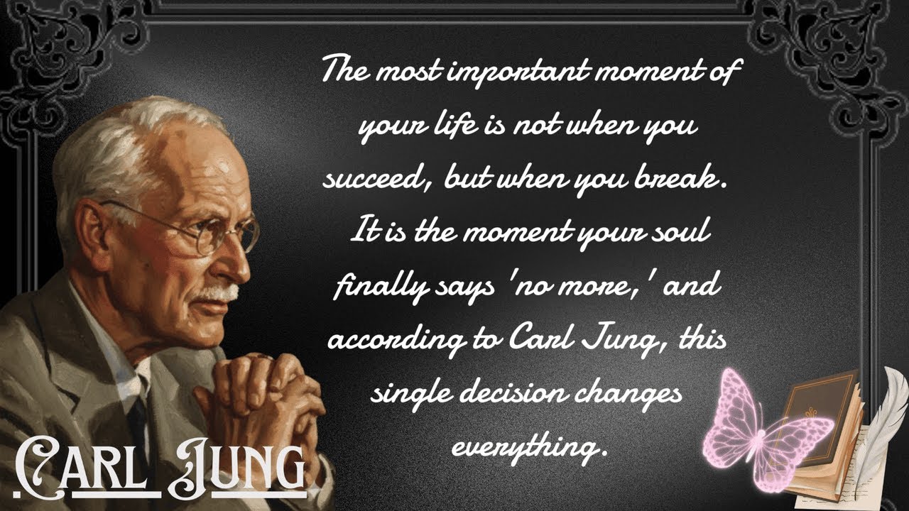 The Moment Your Soul Says No More And Your Real Life Begins Carl Jung