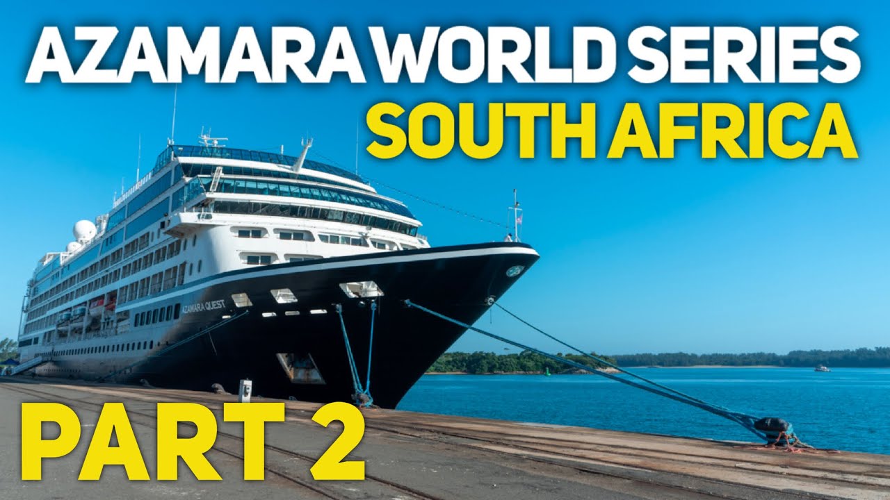 azamara south africa cruise