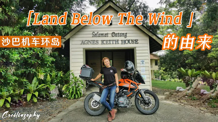 Why is Sabah aka Land Below The WindAgnes Keith Ho...
