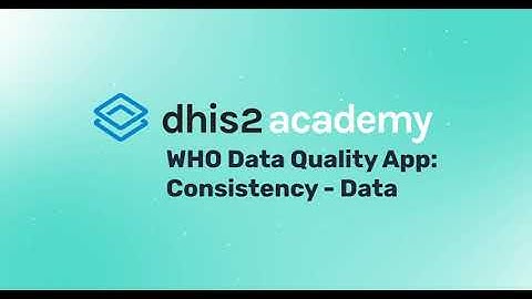 2.1.4 - Data Quality Academy - Consistency - Data