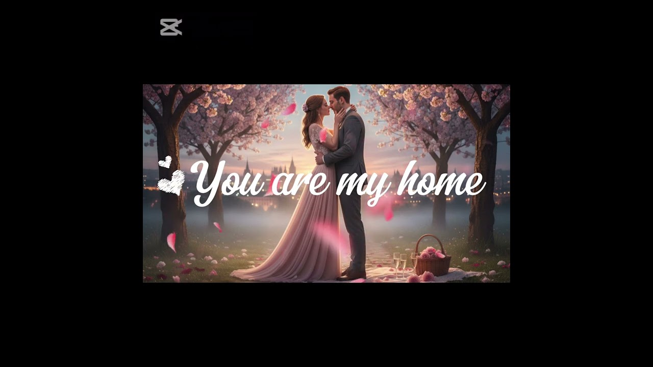 You are my home [Best feeling]