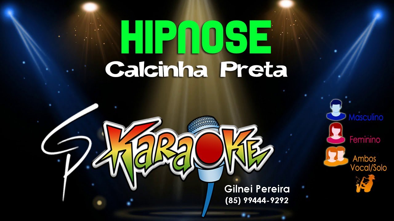 Karaokê Calcinha Preta - Hipnose
