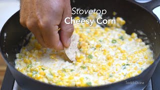 Stovetop Cheesy Corn - A Great Dip or Side Dish!