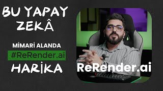 Rerender Ai L Mimari Alanda Ezber Bozan Yapay Zekâ L Daha İyisi Olana Kadar En İyisi