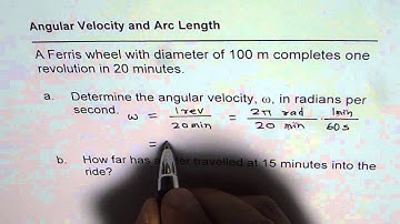Determine Angular Velocity and Distance Travelled on Ferris Wheel