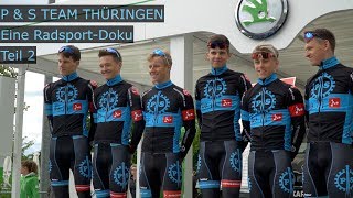 Radsport Doku - P&S Team Thüringen Teil 2 - Eschborn | Frankfurt U23