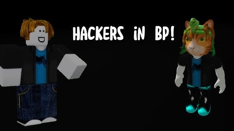 Friend Caught Hacking in ROBLOX BP (Breaking Point)