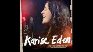 Video thumbnail of "Karise Eden "I was your girl""