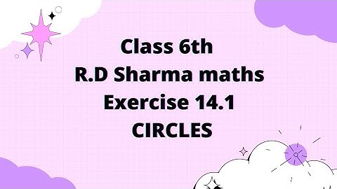 ex 14.1 rd sharma class 6// circles // explained in easy way