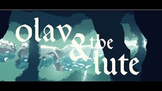 Olav & the Lute walkthrough magic lute