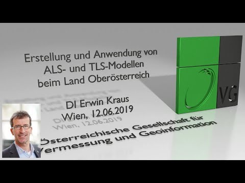 OVG Vortrag -  Erwin Kraus -  Erstellung und Anwendung von ALS- und TLS-Modellen beim Land OÖ