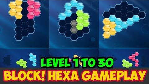 Block! Hexa - Puzzle Gameplay Walkthrough | Level 1 to 30 Completed | Level 1 Gamer